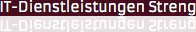 IT-Dienstleistungen Streng